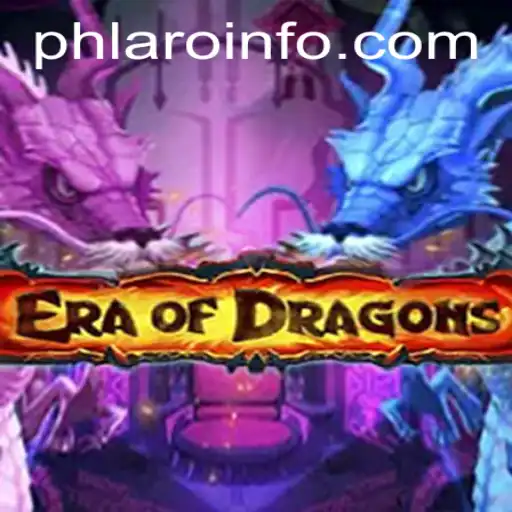 EraOfDragons: A Comprehensive Guide to Mastering PHLARO
