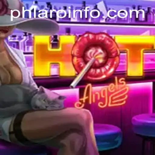 HotAngels: A New Gaming Phenomenon with PHLARO Intrigue
